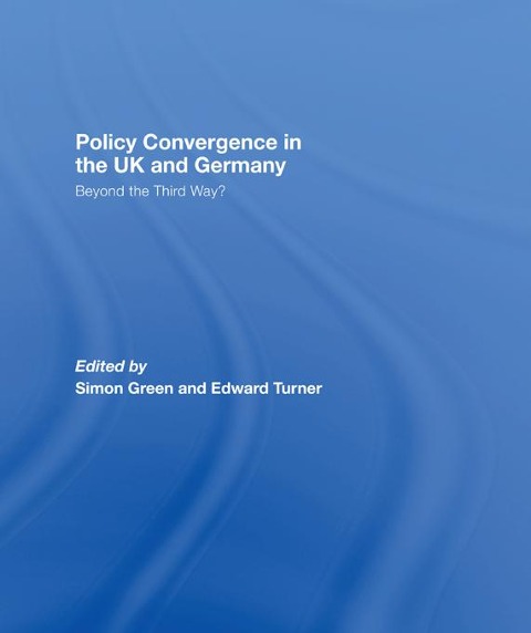 Policy Convergence in the UK and Germany - 