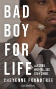 Cover-Bild zum Titel 'Bad Boy for Life' von 'Cheyenne Roundtree'
