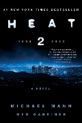Cover-Bild zum Titel 'Heat 2' von 'Michael Mann, Meg Gardiner'