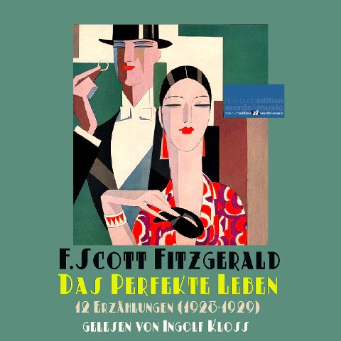 Das perfekte Leben - F. Scott Fitzgerald