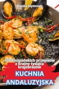 Cover-Bild zum Titel 'KUCHNIA ANDALUZYJSKA' von 'Bianka Szymczak'