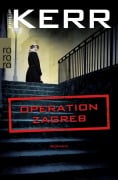 Cover-Bild zum Titel 'Operation Zagreb' von 'Philip Kerr'