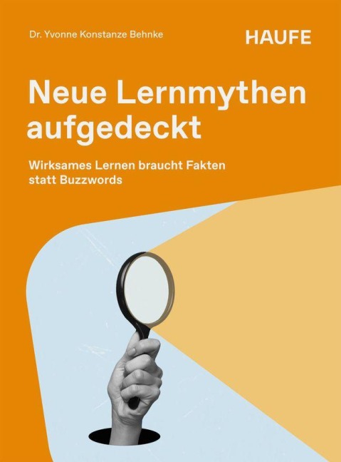 Neue Lernmythen aufgedeckt - Yvonne Konstanze Behnke