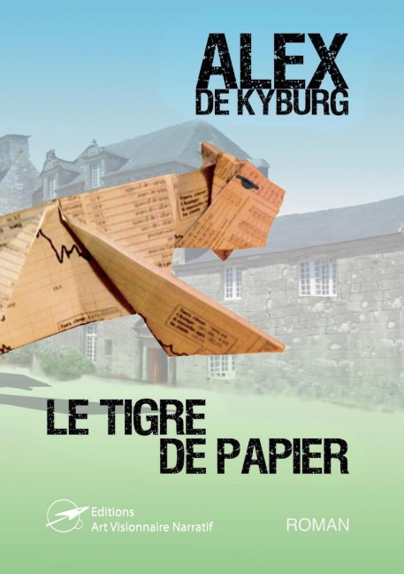Le Tigre de papier - Alex de Kyburg
