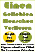 Cover-Bild zum Titel 'Einen Geliebten Menschen Verlieren' von 'ShaykhPod German'