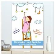 Weisheiten und Sprüche für mehr Lebensfreude! (hochwertiger Premium Wandkalender 2026 DIN A2 hoch), Kunstdruck in Hochglanz - Rose Hurley