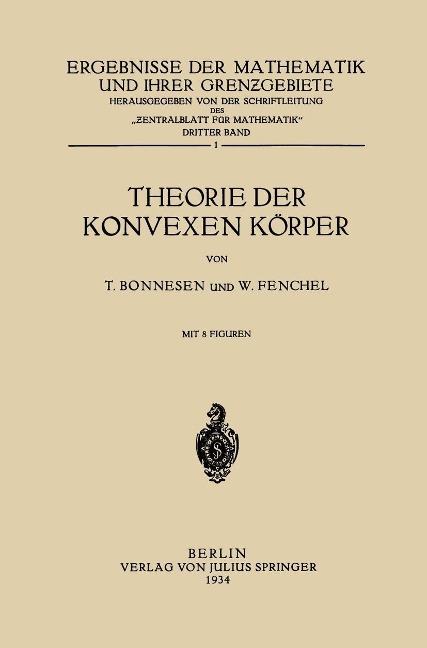 Theorie der Konvexen Körper - T. Bonnesen, W. Fenchel