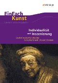 Cover-Bild zum Titel 'Individualität und Inszenierung: EinFach Kunst' von 'Sebastian Arnold, Kati Kemper'