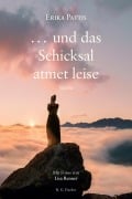 Cover-Bild zum Titel '... und das Schicksal atmet leise' von 'Erika Pattis'