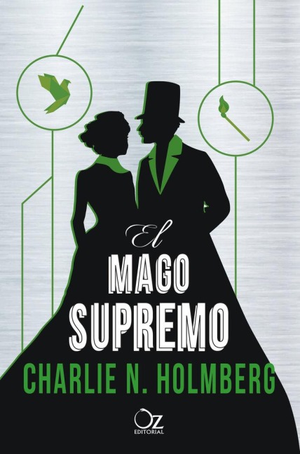 Mago Supremo - Charlie N. Holmberg