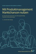 Cover-Bild zum Titel 'Mit Produktmanagement Marktchancen nutzen' von 'Herbert Lippmann, Bernadette von Wittern'