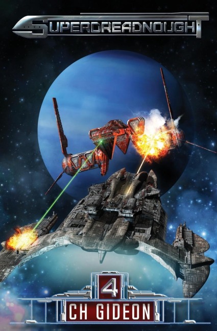 Superdreadnought 4 - Craig Martelle, Michael Anderle