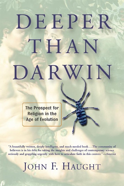 Deeper Than Darwin - John Haught