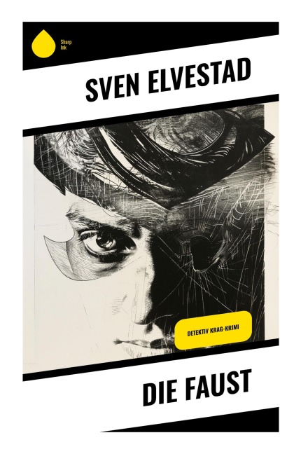 Die Faust - Sven Elvestad