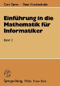 Cover-Bild zum Titel 'Einführung in die Mathematik für Informatiker' von 'Gerd Baron, Peter Kirschenhofer'