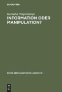 Cover-Bild zum Titel 'Information oder Manipulation?' von 'Hermann Hoppenkamps'