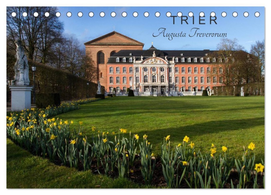 TRIER - Augusta Treverorum (Tischkalender 2025 DIN A5 quer), CALVENDO Monatskalender - Marion Reiß-Seibert