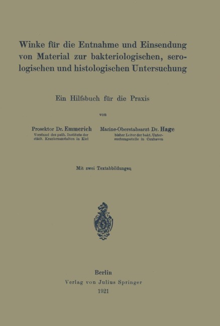 Winke für die Entnahme und Einsendung von Material zur bakteriologischen, serologischen und histologischen Untersuchung - Na Hage, Emil Emmerich
