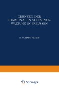 Cover-Bild zum Titel 'Grenzen der Kommunalen Selbstverwaltung in Preussen' von 'Hans Peters'