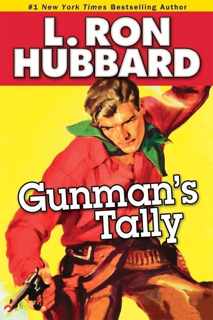 Gunman's Tally - L. Ron Hubbard