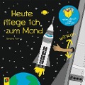 Cover-Bild zum Titel 'Heute fliege ich zum Mond' von 'Annette Payr'