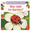 Mein Pop-up-Buch zum Staunen. Wer lebt im Garten? - Sandra Grimm