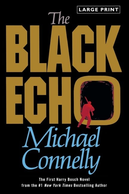 The Black Echo - Michael Connelly