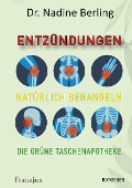 Entzündungen natürlich behandeln - Nadine Berling