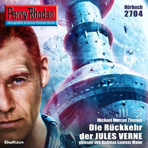Perry Rhodan 2704: Die Rückkehr der JULES VERNE - Michael Marcus Thurner
