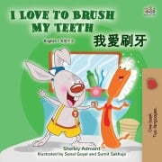 Cover-Bild zum Titel 'I Love to Brush My Teeth (English Chinese Traditional Bilingual Book for Kids)' von 'Shelley Admont, Kidkiddos Books'