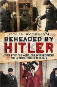 Cover-Bild zum Titel 'Beheaded by Hitler' von 'Colin Pateman'
