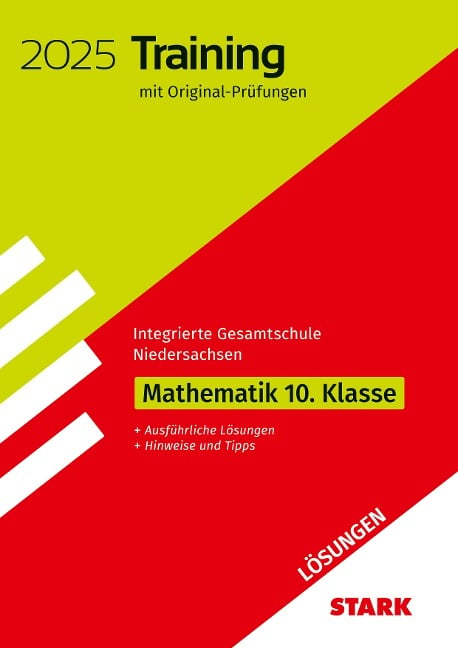 STARK Lösungen zu Original-Prüfungen und Training - Abschluss IGS 2025 - Mathematik 10. Klasse - Niedersachsen - 