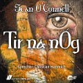Cover-Bild zum Titel 'Tir Na Nog' von 'Sean O`Connell'