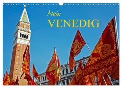 Cover-Bild zum Titel 'Mein VENEDIG (Wandkalender 2026 DIN A3 quer), CALVENDO Monatskalender' von ''