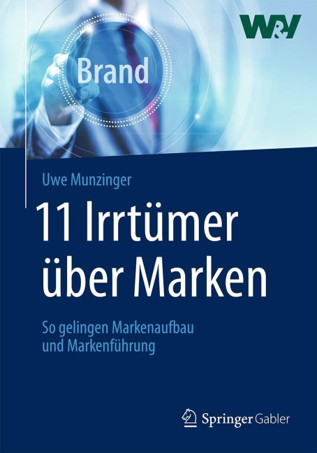 11 Irrtümer über Marken - Uwe Munzinger