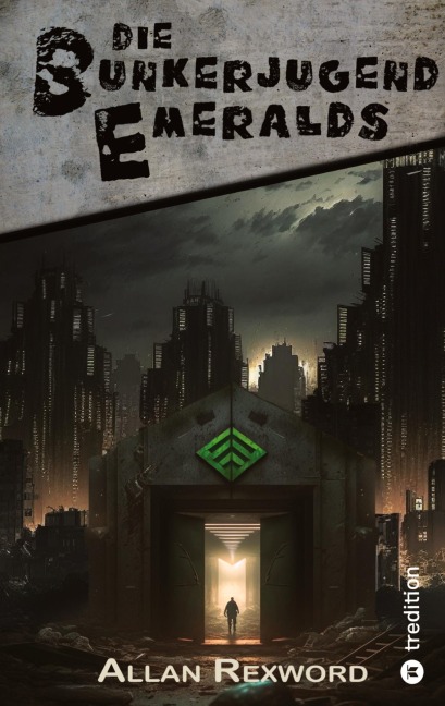 Die Bunkerjugend Emeralds - Allan Rexword