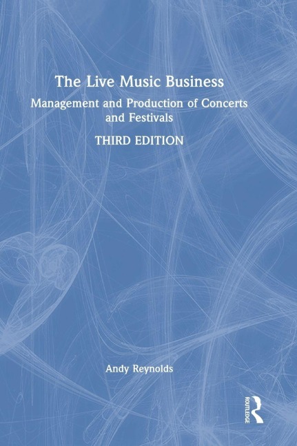 The Live Music Business - Andy Reynolds