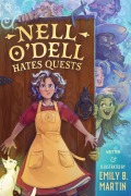 Cover-Bild zum Titel 'Nell O'Dell Hates Quests' von 'Emily B Martin'