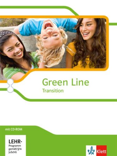Green Line Transition. Klasse 10 (G8), Klasse 11 (G9). Einführungsphase. Schülerbuch mit CD-ROM. Schleswig-Holstein, Hamburg, Bremen, Nordrhein-Westfalen, Hessen - 