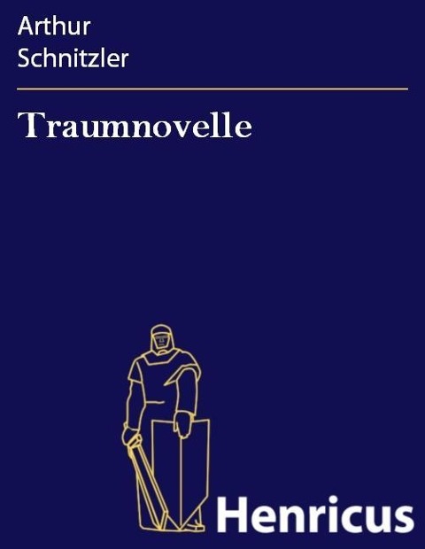 Traumnovelle - Arthur Schnitzler
