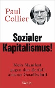 Cover-Bild zum Titel 'Sozialer Kapitalismus!' von 'Paul Collier'