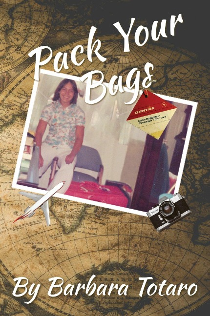 Pack Your Bags - Barbara Totaro