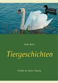Cover-Bild zum Titel 'Tiergeschichten' von 'Heike Boeke'