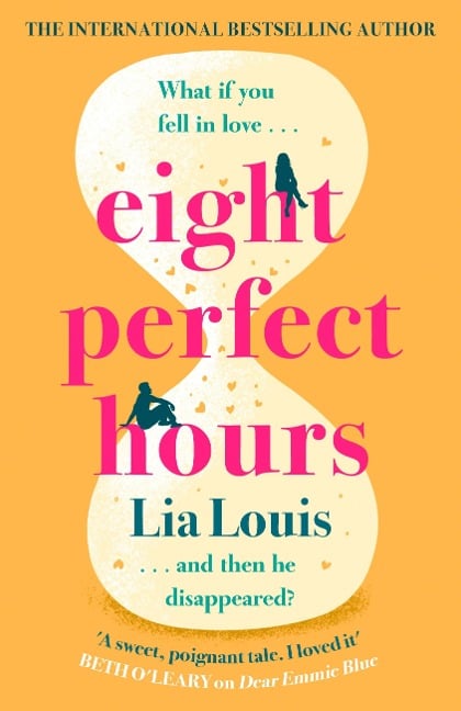 Eight Perfect Hours - Lia Louis