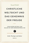 Cover-Bild zum Titel 'Christliche Weltsicht und das Geheimnis der Freude' von 'Hanniel Strebel'