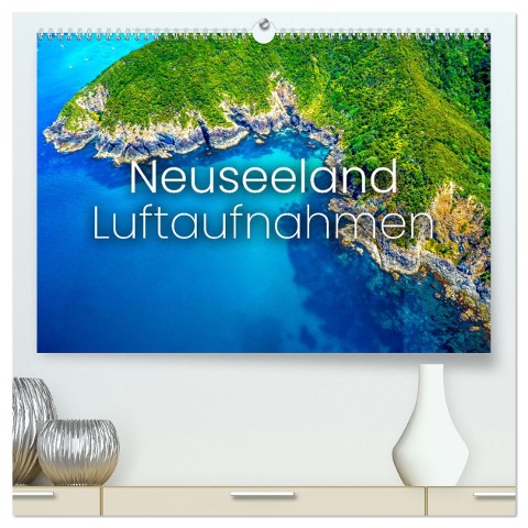 Neuseeland Luftaufnahmen (hochwertiger Premium Wandkalender 2025 DIN A2 quer), Kunstdruck in Hochglanz - Sf Sf