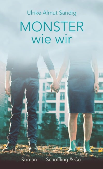 Monster wie wir - Ulrike Almut Sandig