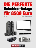 Cover-Bild zum Titel 'Die perfekte Heimkino-Anlage für 8500 Euro (Band 2)' von 'Robert Glueckshoefer'