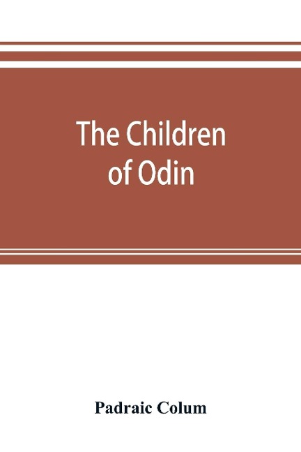 The children of Odin - Padraic Colum
