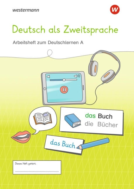 Westermann Unterrichtsmaterialien Grundschule. DaZ Arbeitsheft A - 